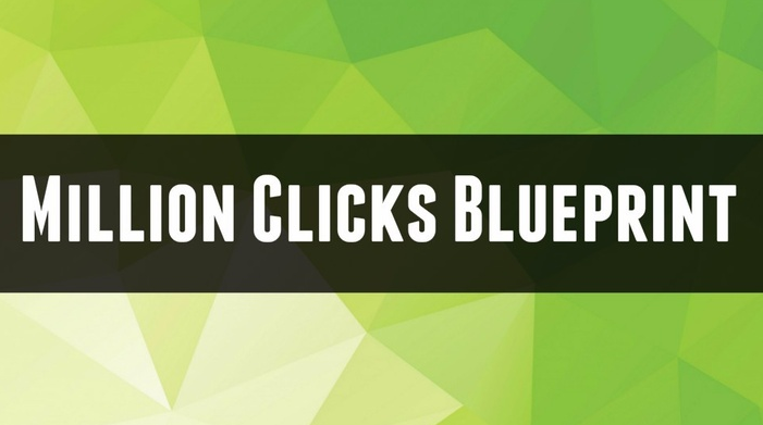 Justin Brooke - Million Clicks Blueprint