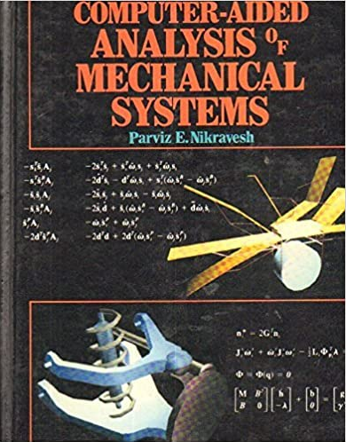 Parviz Nikravesh – Computer Aided Analysis of Mechanical Systems