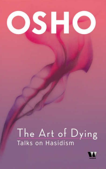 Osho The Art of Dying