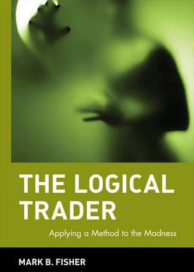 Mark B. Fisher - The Logical Trader