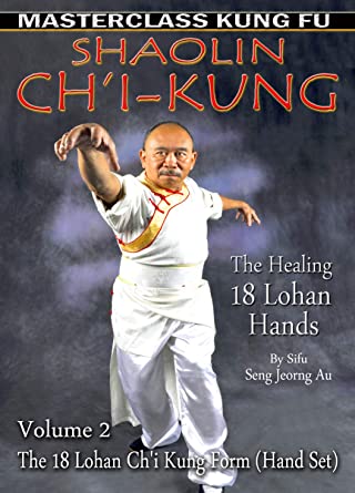 Seng Jeorng Au - Chi Kung Vol 2 - 18 Lohan Hands Chi Kung FormSeng Jeorng Au - Chi Kung Vol 2 - 18 Lohan Hands Chi Kung Form