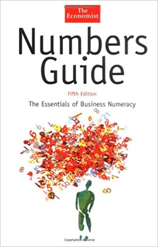 The Economist – Numbers Guide. The Essentials of Business Numeracy (5th Ed.)1