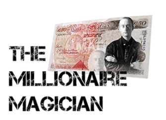 The Millionaire Magician