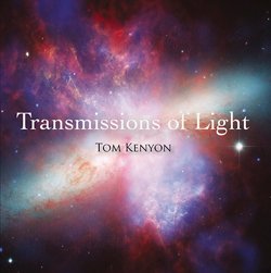 Tom Kenyon - Transmissions of Light1