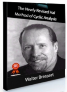 Walter Bressert – The Newly Revised Hal Method of Cyclic Analysis1