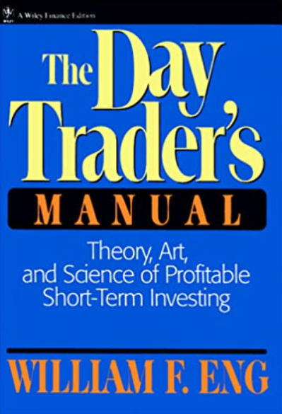 William F.Eng – The DayTraders Manual1