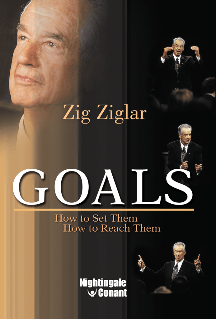 Zig Ziglar - MOTIVATION GOALS1