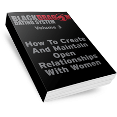 Blackdragon - How To Create And Maintain Open Relationships With Womens