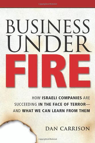 Dan Carrison - Business Under Fire