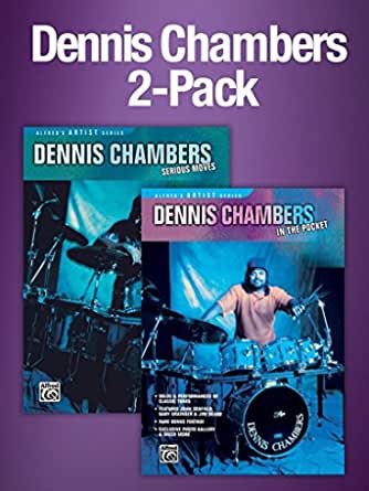  Dennis Chambers 2-Pack (In the Pocket + Serious Moves)