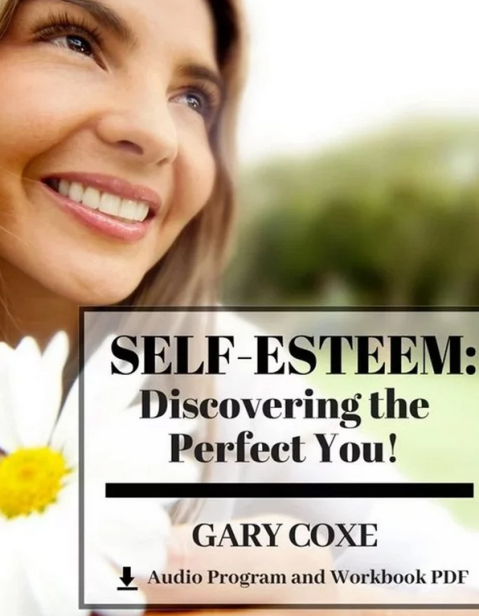 Gary Coxe - Self Esteem Discovering The Perfect You