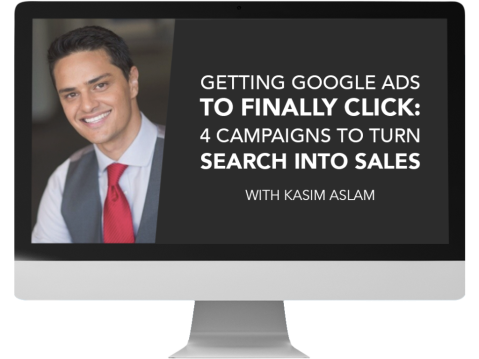 Getting Google Ads to Finally Click: 4 Campaigns to Turn Search into Sales - Kasim Aslam