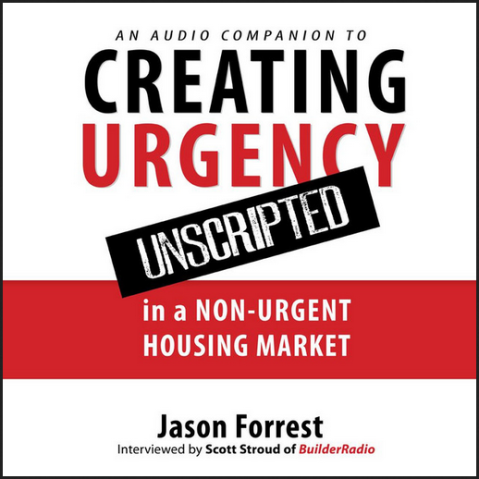 Jason Forrest - Creating Urgency Unscripted