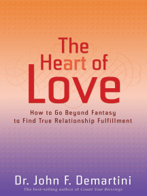 John Demartini - The Heart of Love - Audiobook