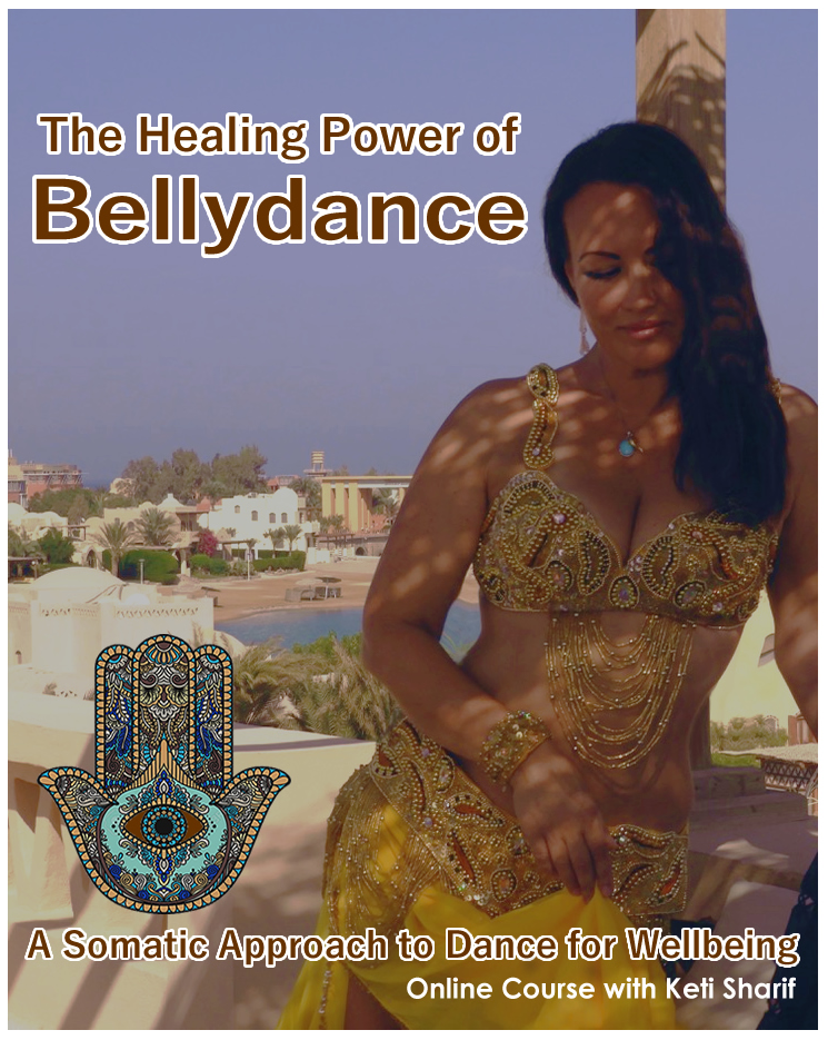 Keti Sharif - NEW! The Healing Power of Bellydance