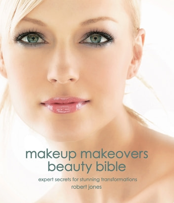 Makeup Makeovers Beauty Bible Robert Jones