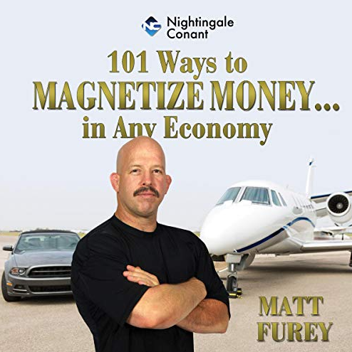 Matt Furey - 101 Ways to Magnetize Money Audio