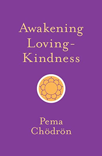 Pema Chodron – Awakening Love