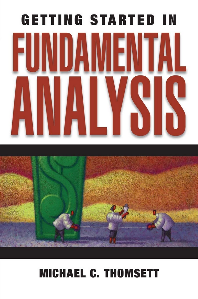 Michael C.Thomsett – Getting Started in Fundamental Analysis