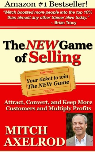 Mitch Axelrod - The New Game of Selling