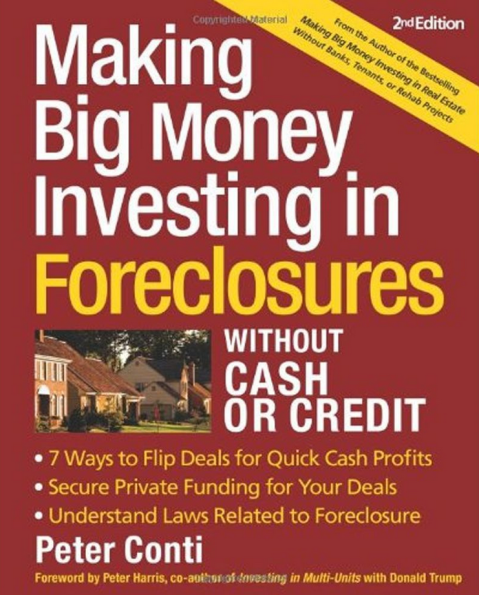 Peter Conti – Making Big Money Investing in Foresclosures Without Cash or Credit