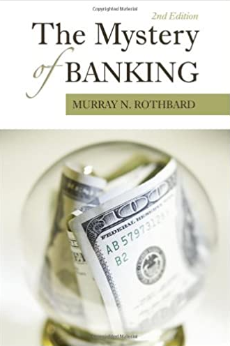 Murray Rothbard – The Mystery of Banking