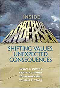 Susan E.Squires – Inside Arthur Andersen1