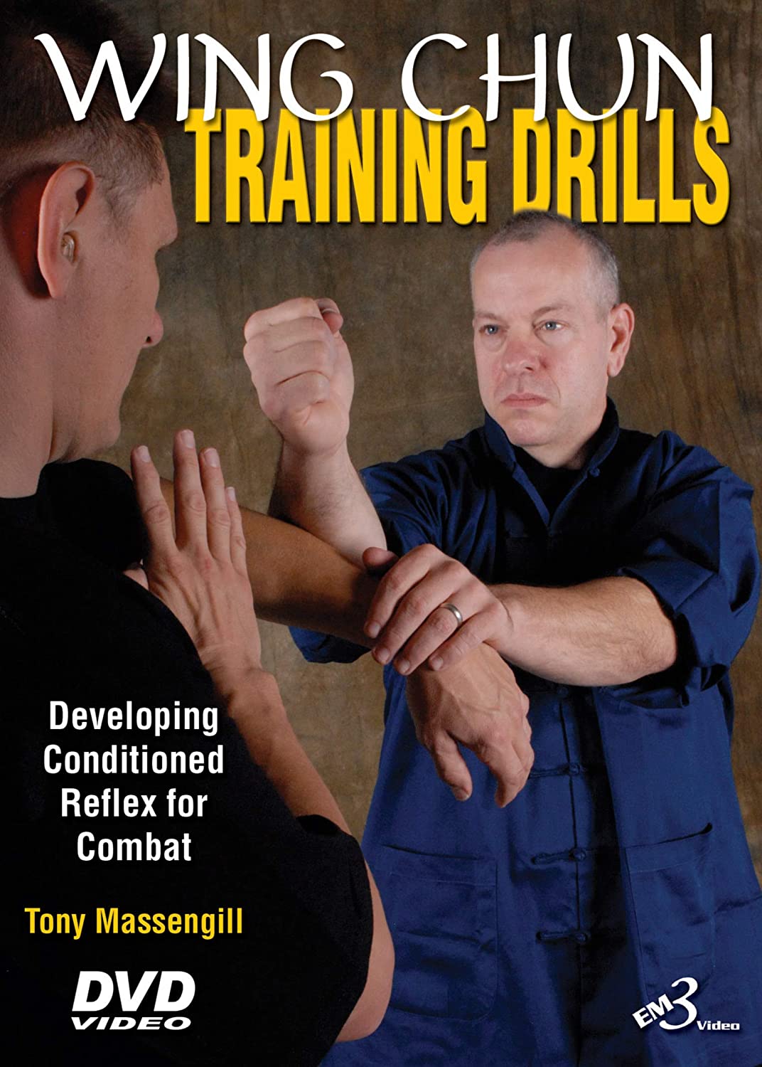 Tony Massengill - Wing Chun Training Drills