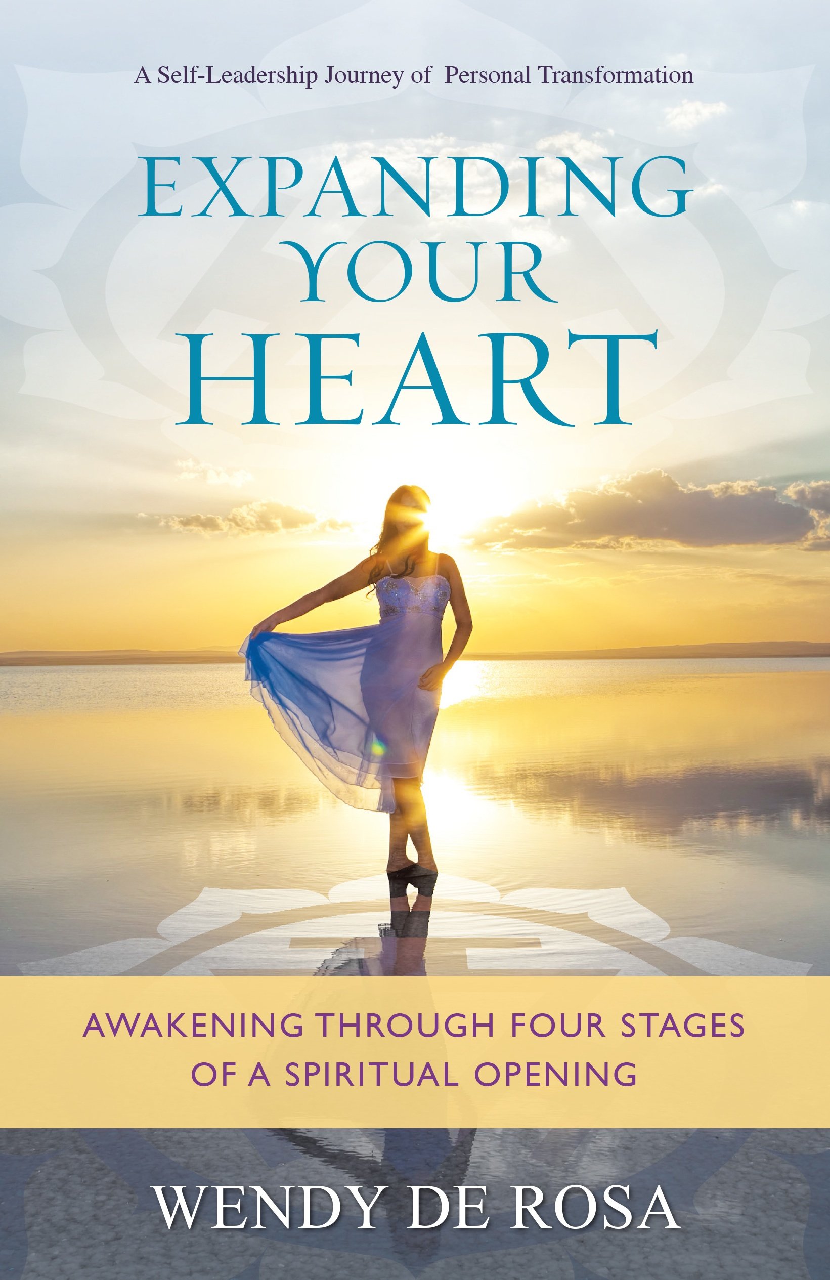 Wayne Dyer - Expanding Your Heart 4 Stages of a Spiritual Opening