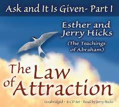 Abraham Hicks - Ask and Abraham Hicks - Ask and It Is Given - Part I The Law Of AttractionIt Is Given - Part I The Law Of Attraction