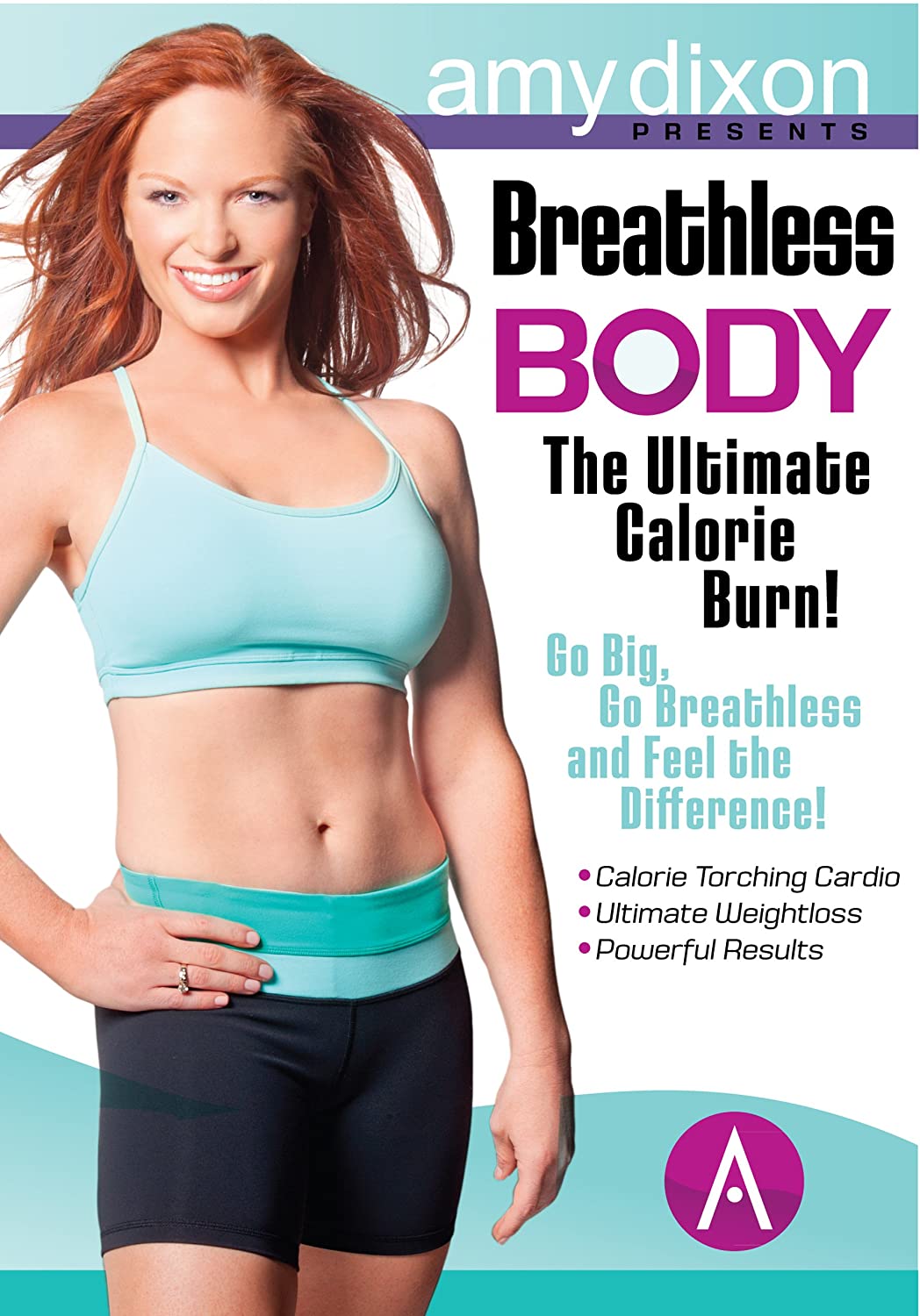 Amy Dixon - Breathless Body The Ultimate Calorie Burn