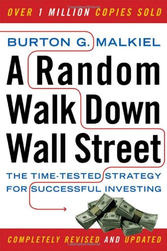 Burton Malkiel - A Random Walk Down Wall Street