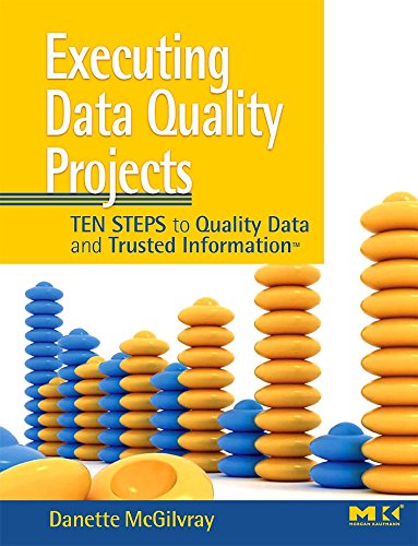 Danette McGilvray - Executing Data Quality Projects