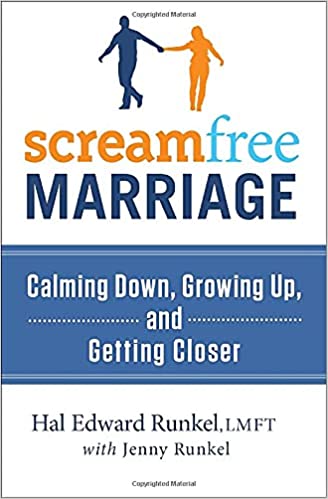 Hal Edward Runkd - ScreamFree Marriage