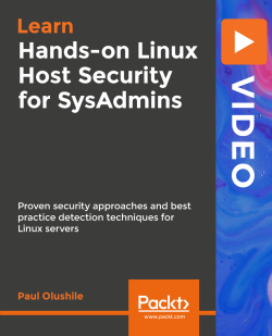 Hands-on Linux Host Security for SysAdmins