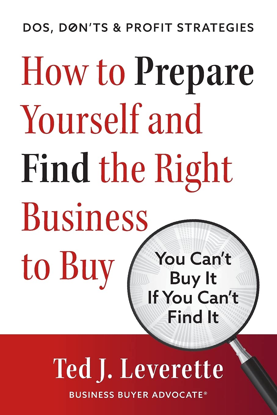 How to Prepare Yourself and Find the Right Business to Buy