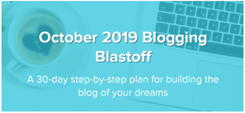 Its A Lovely Life - October 2019 Blogging Blastoff