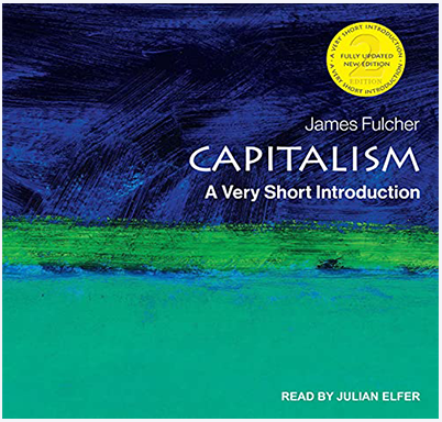 James Fulcher - Capitalism. A Very Short Introduction