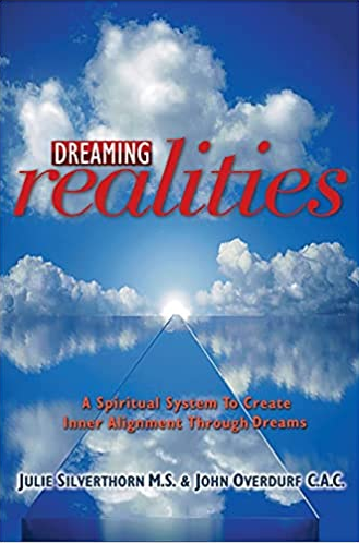 Julie Silverthorn, John Overdurf - Dreaming Realities