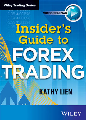 Kathy Lien - The Insider's Guide to Forex Trading