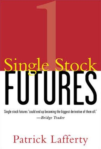 Patrick Lafferty – Single Stock Futures