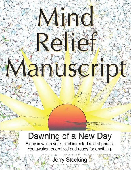 Mind Relief Manuscript - Jerry Stocking