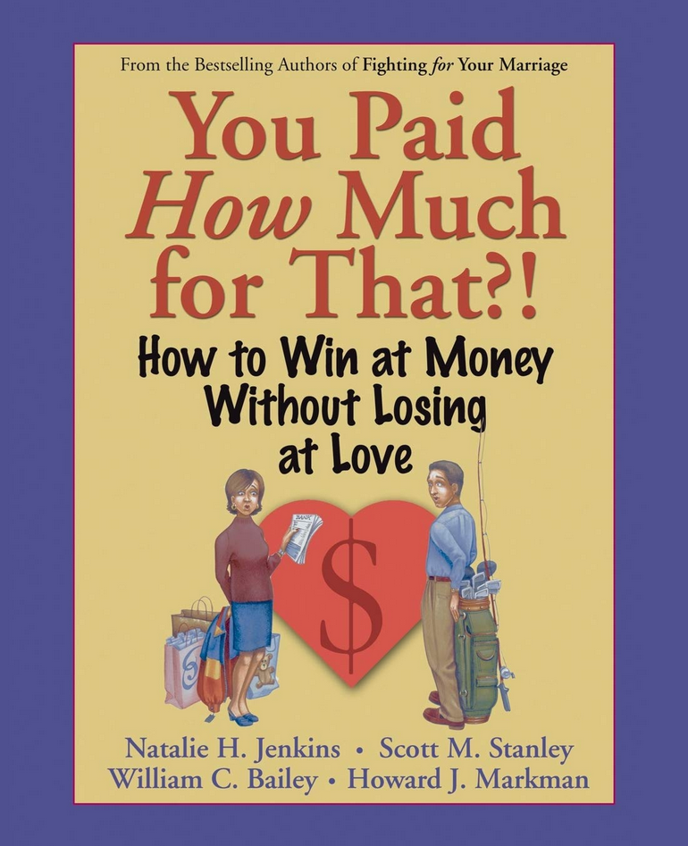 Natalie Jenkins – You Paid How Much for That. How to Win at Money Without Losing at Love