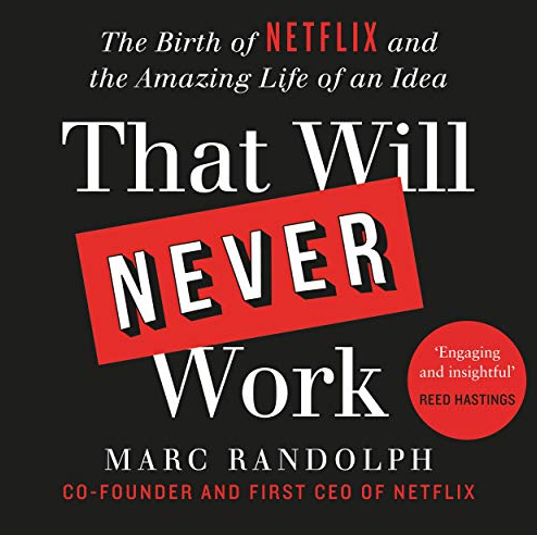 Marc Randolph - That Will Never Work Audio