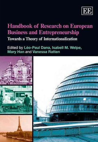 Leo-Paul Dana – Handbook of Research on European Business and Entrepreneurship