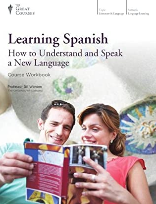 Learning Spanish How to Understand and Speak a New Language