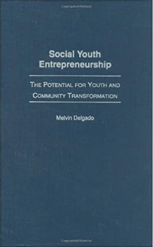 Melvin Delgado - Social Youth Entrepreneurship