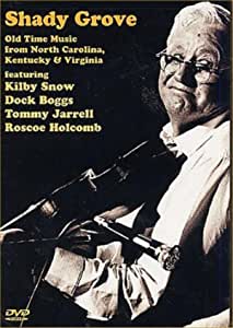 Shady Grove Old Time Music from North Carolina & Kentucky & VirginiaShady Grove Old Time Music from North Carolina & Kentucky & Virginia