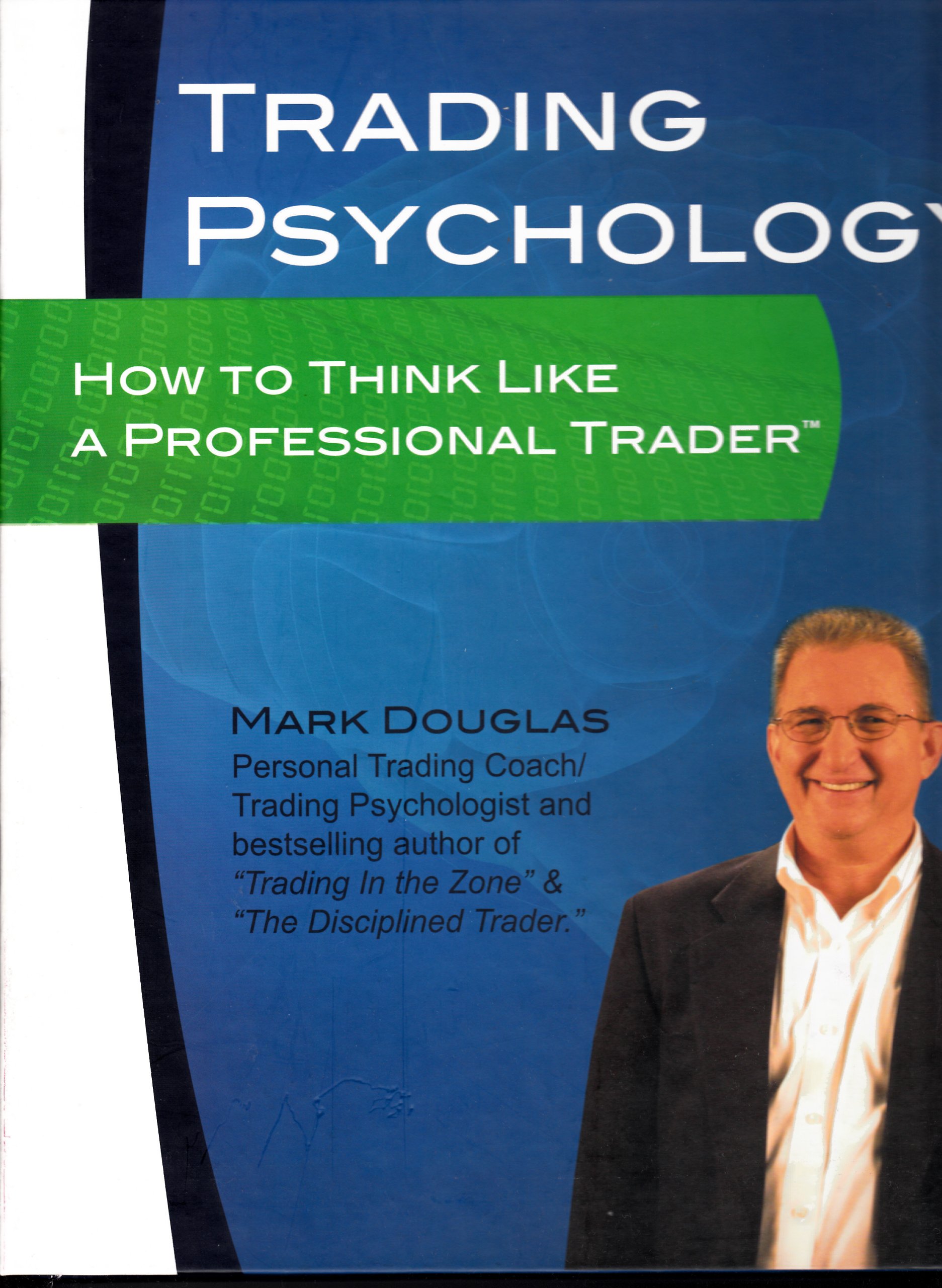 Trading Psychology - How to Think Like a Professional Trader - 4 DVD1