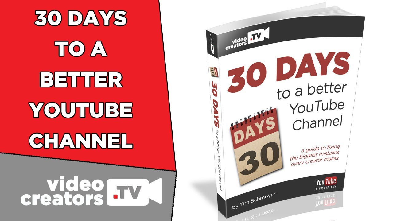 30 Days to A Better YouTube Channel